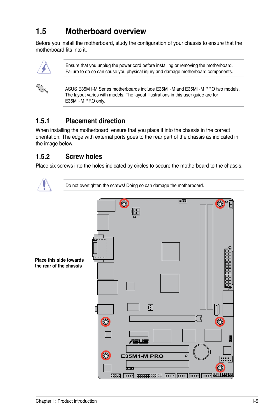 5 motherboard overview, 1 placement direction, 2 screw holes | Motherboard overview -5 1.5.1, Placement direction -5, Screw holes -5 | Asus E35M1-M PRO User Manual | Page 15 / 64