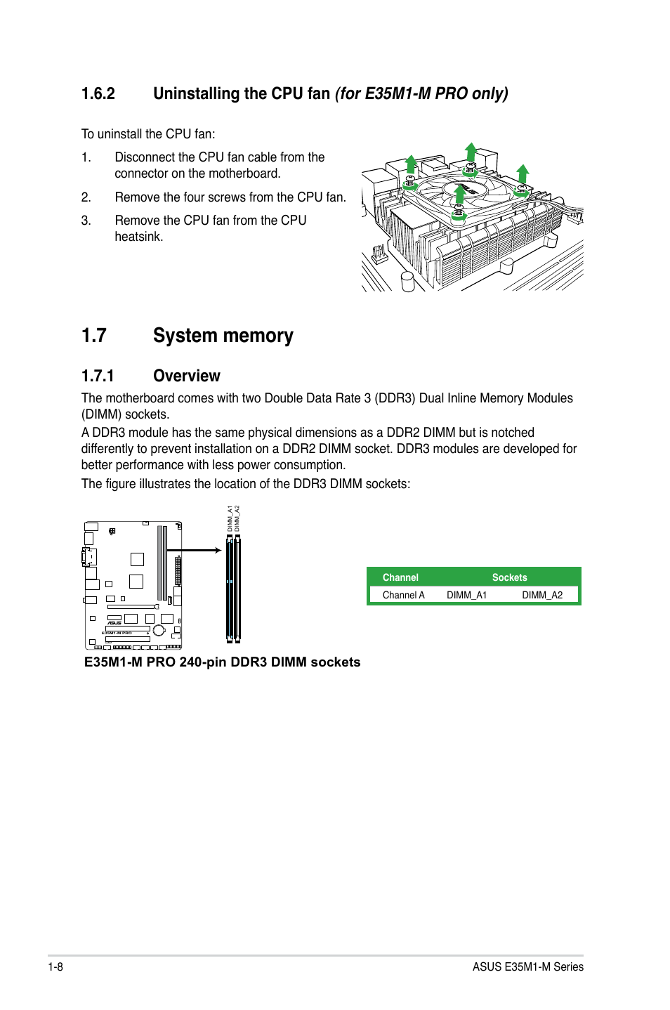 2 uninstalling the cpu fan (for e35m1-m pro only), 7 system memory, 1 overview | Uninstalling the cpu fan, For e35m1-m pro only) -8, System memory -8 1.7.1, Overview -8 | Asus E35M1-M PRO User Manual | Page 18 / 64