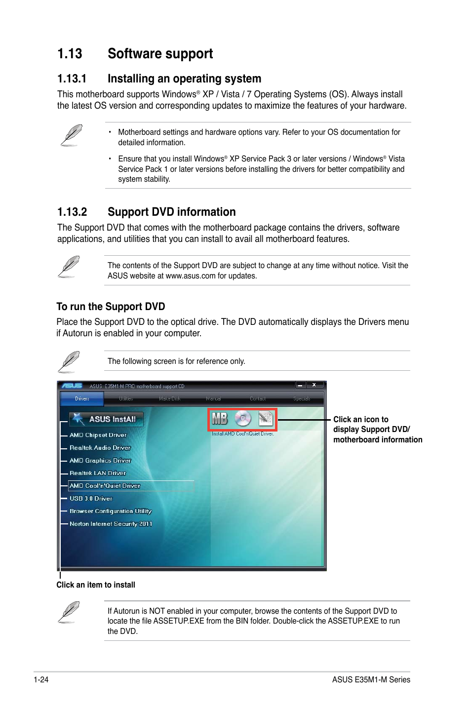 13 software support, 1 installing an operating system, 2 support dvd information | 13 software support -24 | Asus E35M1-M PRO User Manual | Page 34 / 64