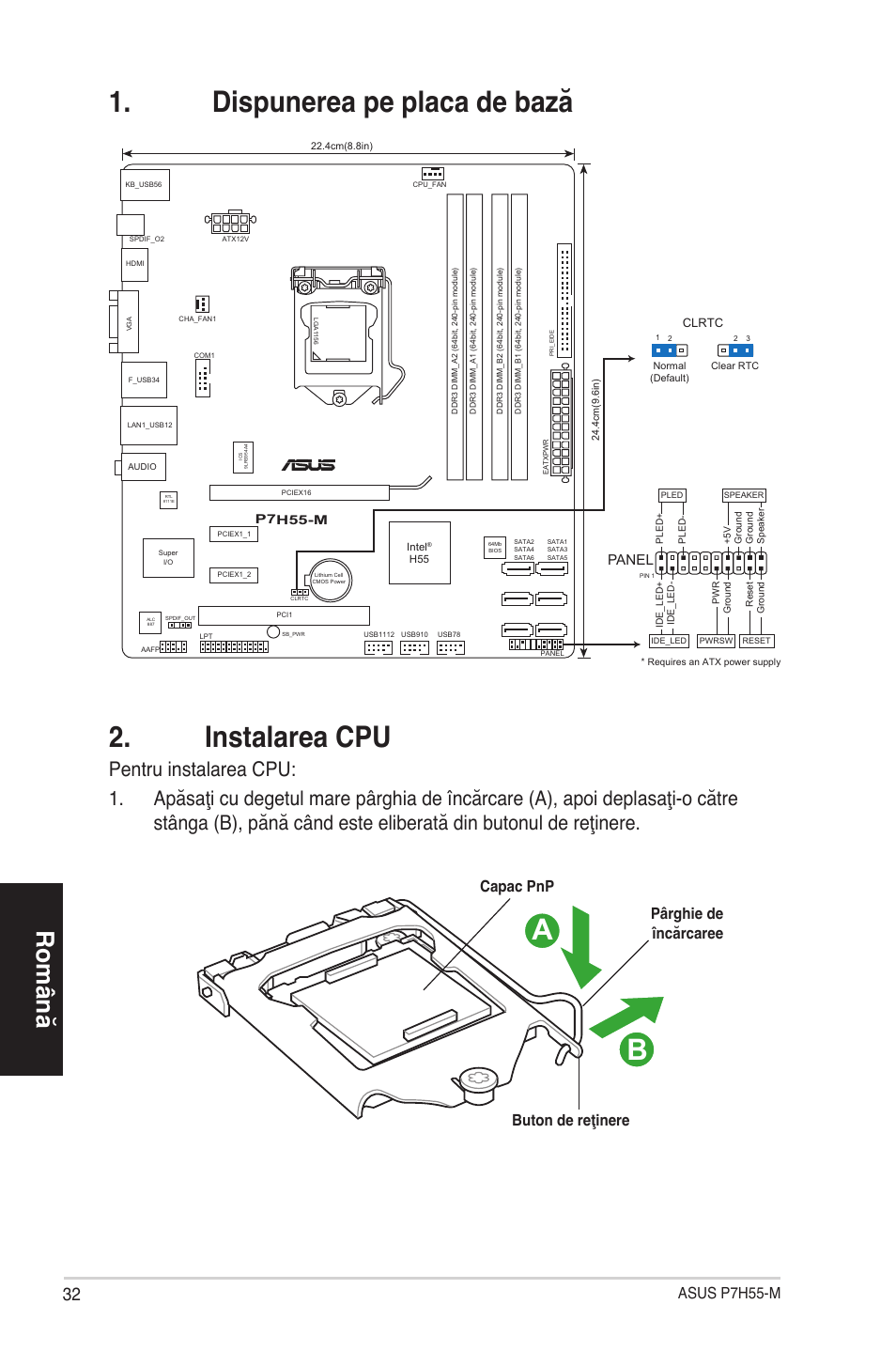 Dispunerea pe placa de bază 2. instalarea cpu, Română, Asus p7h55-m | Pârghie de încărcaree buton de reţinere capac pnp, Panel | Asus P7H55-M/BR User Manual | Page 32 / 42