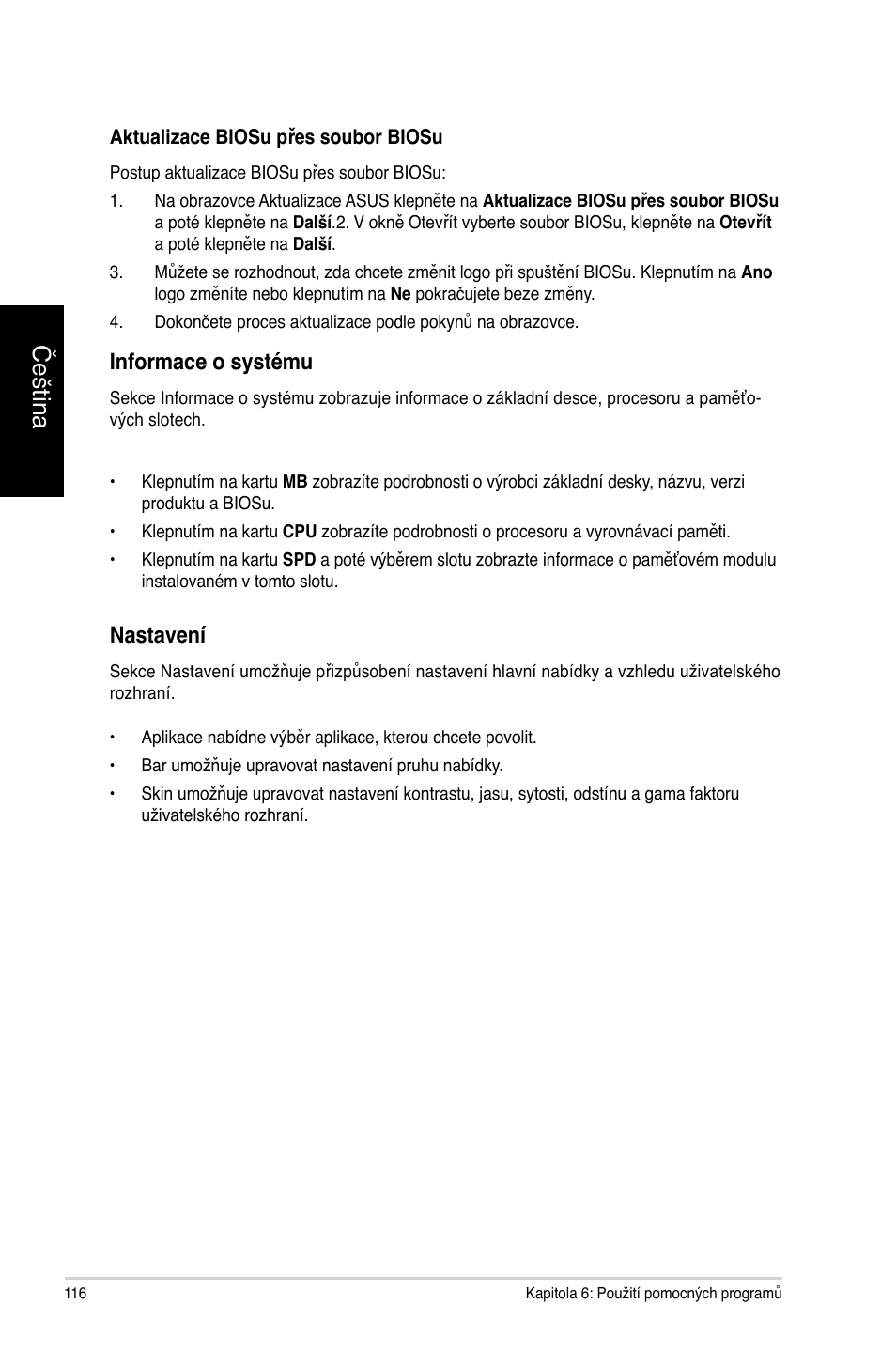 Čeština, Informace o systému, Nastavení | Asus CP3130 User Manual | Page 118 / 478