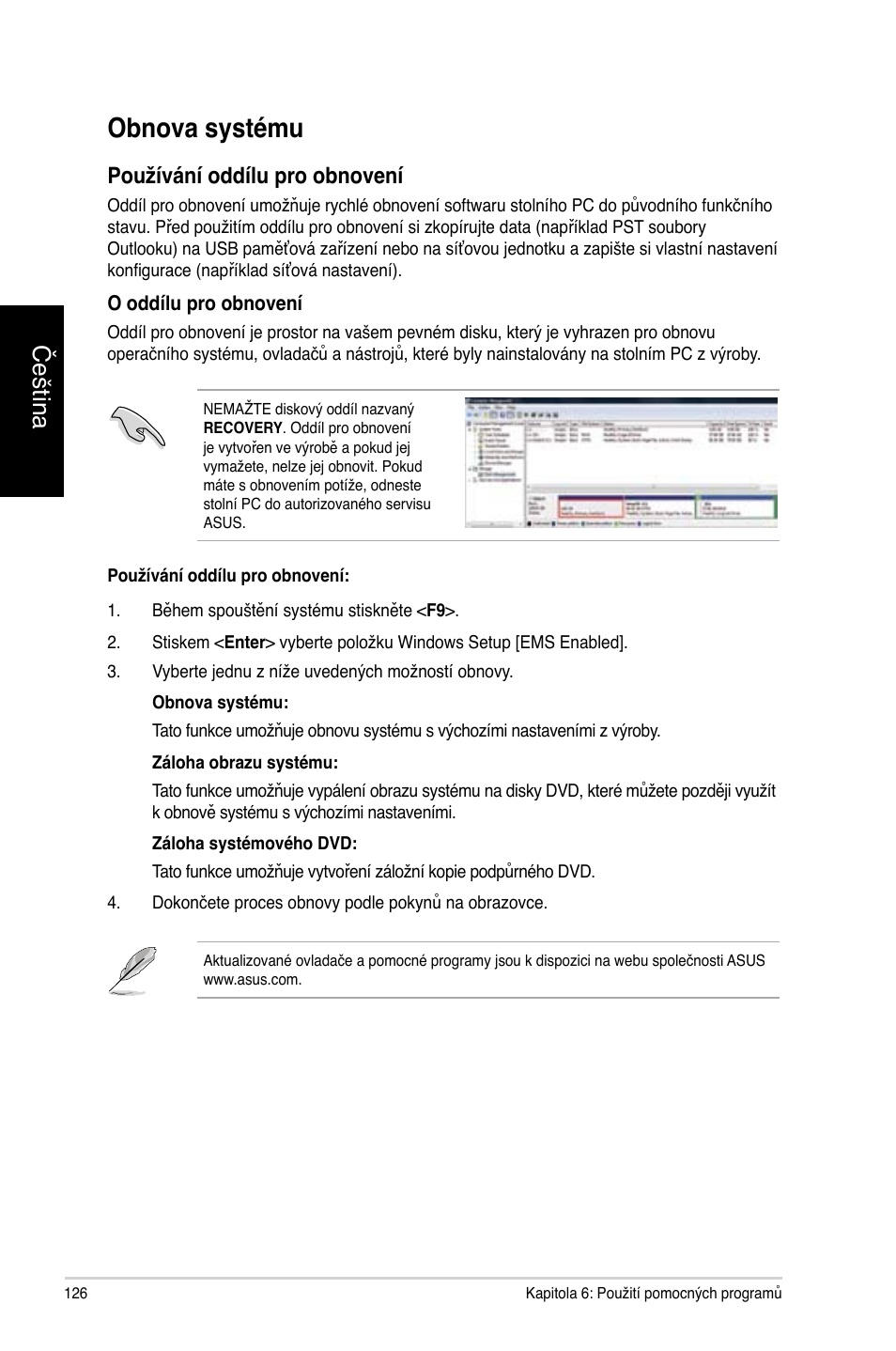 Obnova systému, Obnova systému 6, Čeština | Používání oddílu pro obnovení | Asus CP3130 User Manual | Page 128 / 478