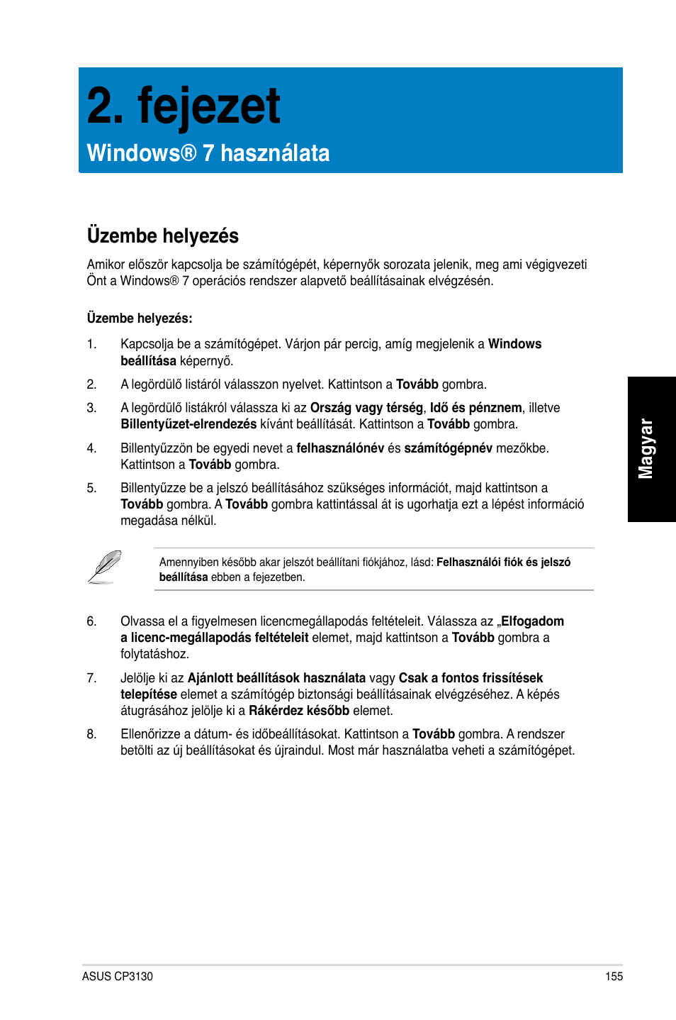 Fejezet, Windows® 7 használata, Üzembe helyezés | Mag ya r m ag ya r | Asus CP3130 User Manual | Page 157 / 478