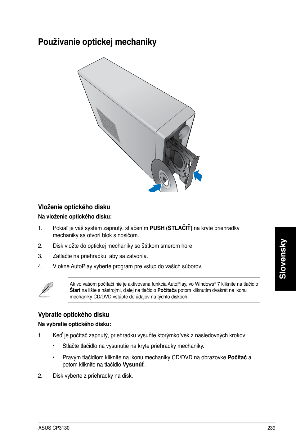 Používanie optickej mechaniky, Slovensky | Asus CP3130 User Manual | Page 241 / 478