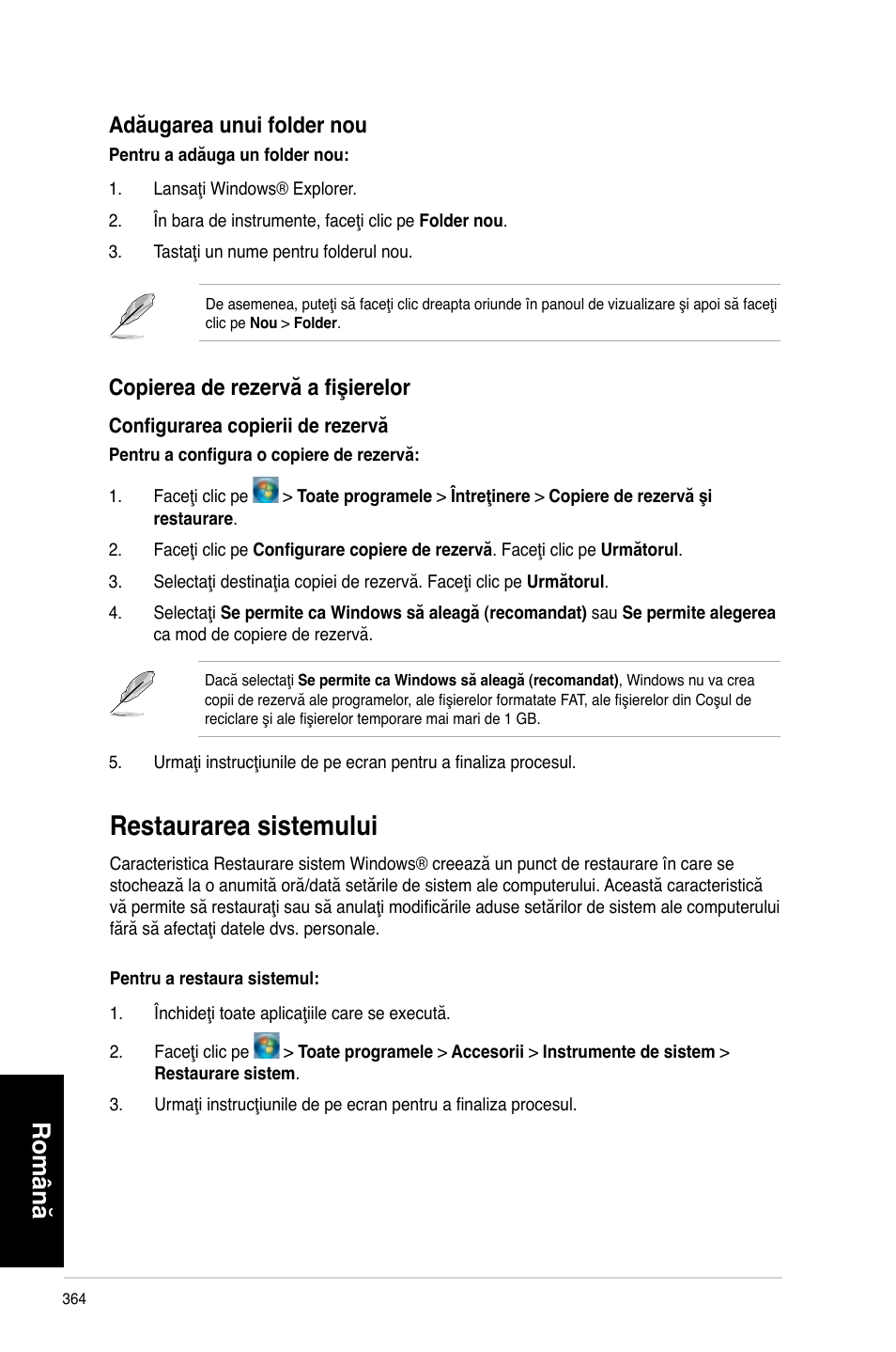 Restaurarea sistemului, Română, Adăugarea unui folder nou | Copierea de rezervă a fişierelor | Asus CP3130 User Manual | Page 366 / 478