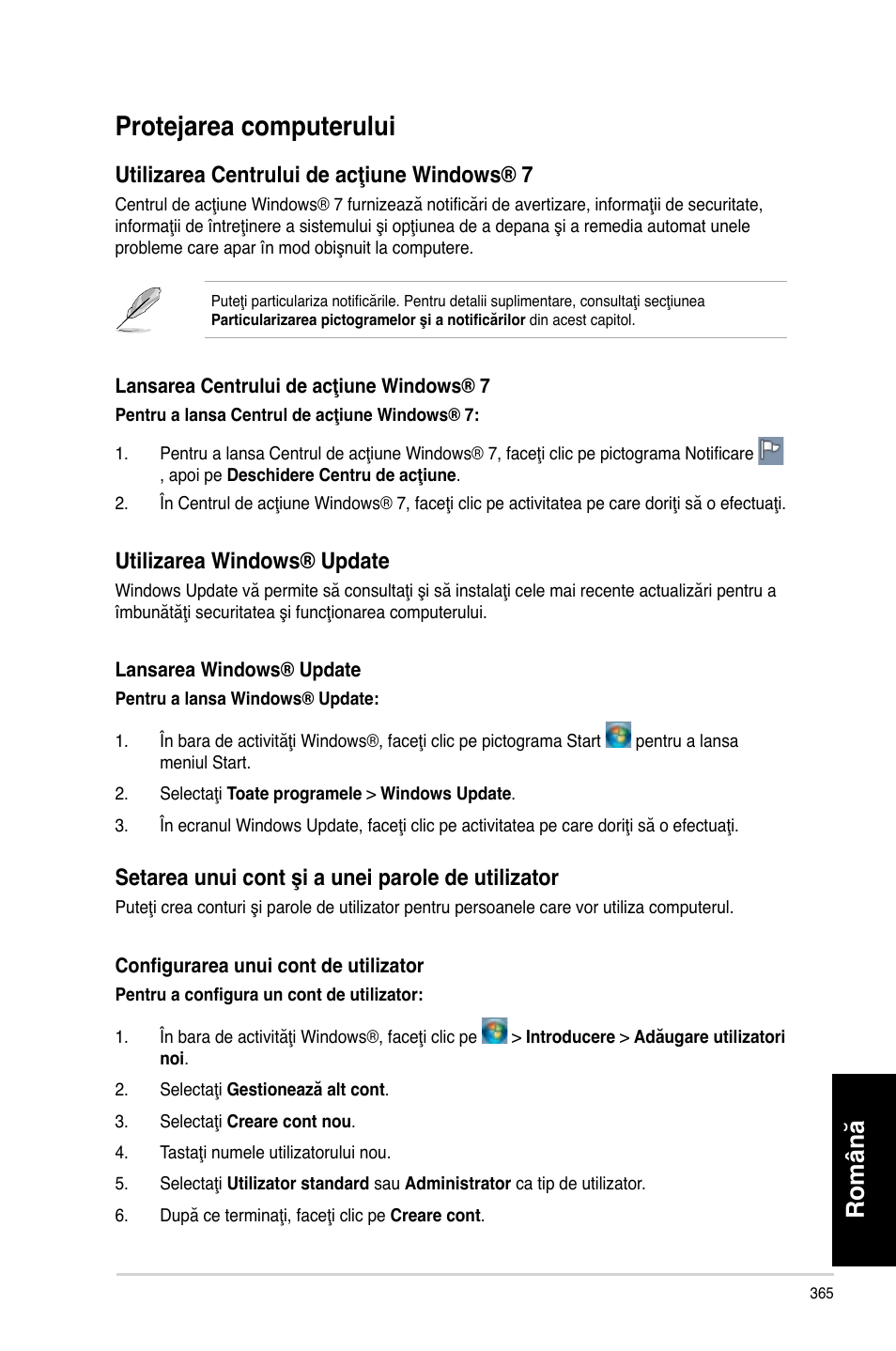 Protejarea computerului, Română, Utilizarea centrului de acţiune windows® 7 | Utilizarea windows® update, Setarea unui cont şi a unei parole de utilizator | Asus CP3130 User Manual | Page 367 / 478