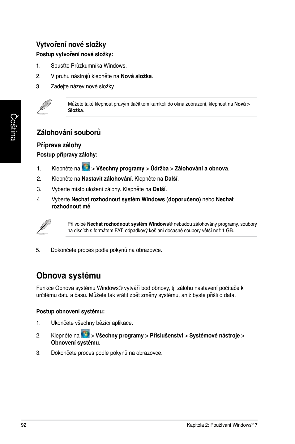 Obnova systému, Čeština, Vytvoření nové složky | Zálohování souborů | Asus CP3130 User Manual | Page 94 / 478