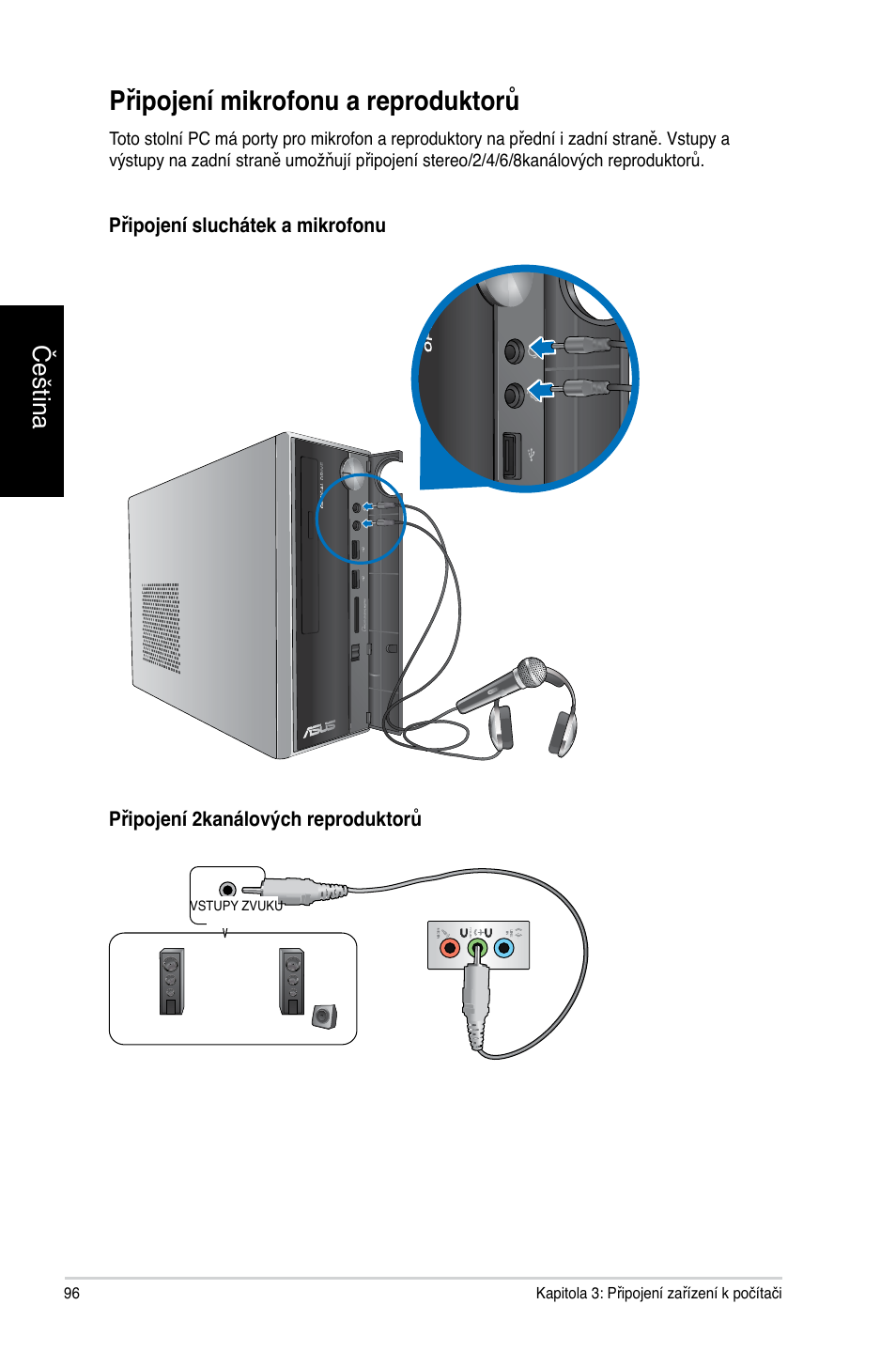 Připojení mikrofonu a reproduktorů, Čeština | Asus CP3130 User Manual | Page 98 / 478