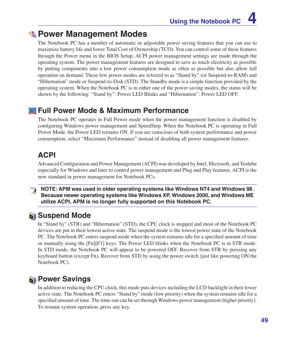Power management modes, Full power mode & maximum performance, Acpi | Suspend mode, Power savings | Asus Z84J User Manual | Page 49 / 71