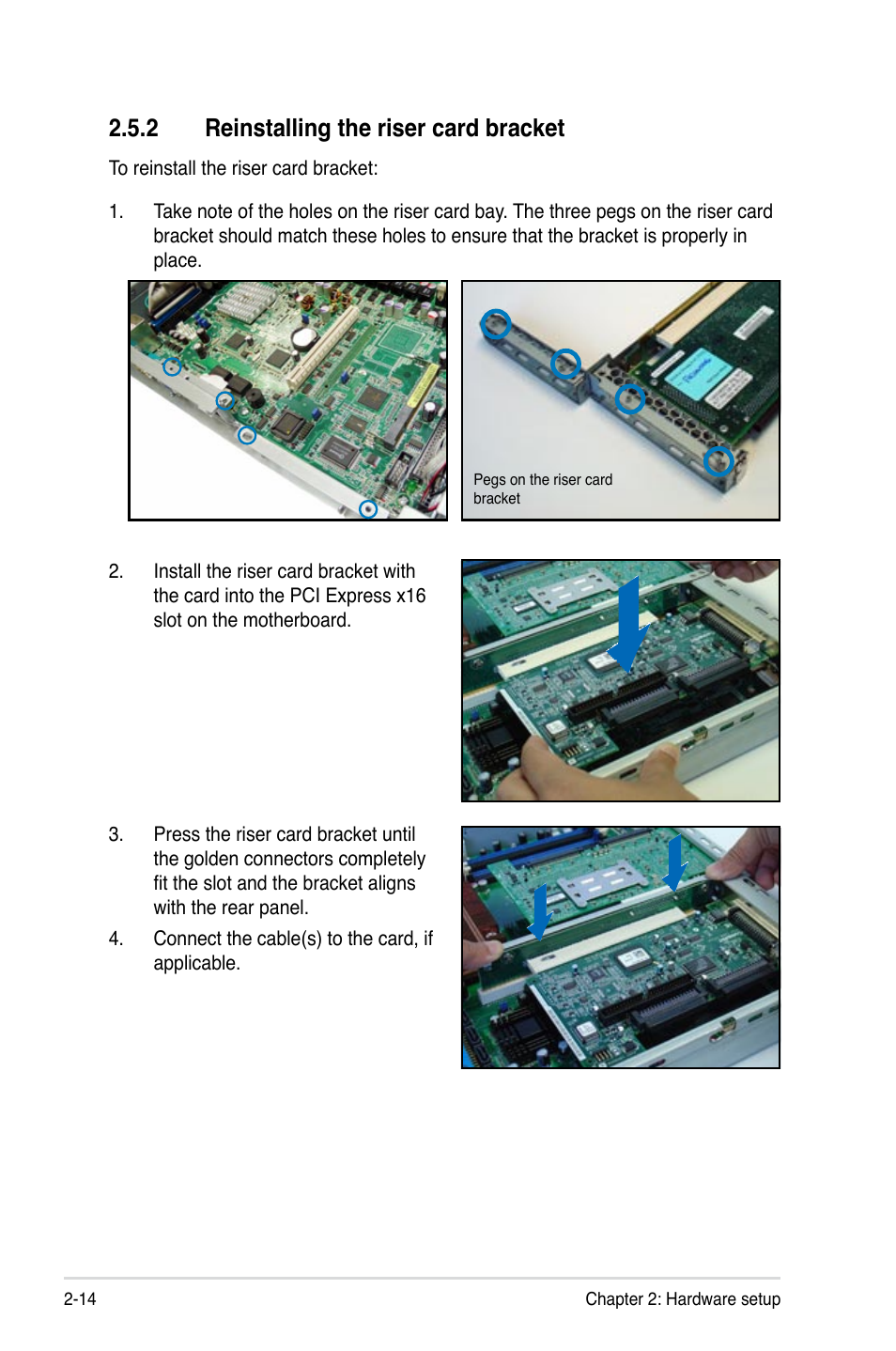 2 reinstalling the riser card bracket | Asus RS161-E5/PA2 User Manual | Page 32 / 124