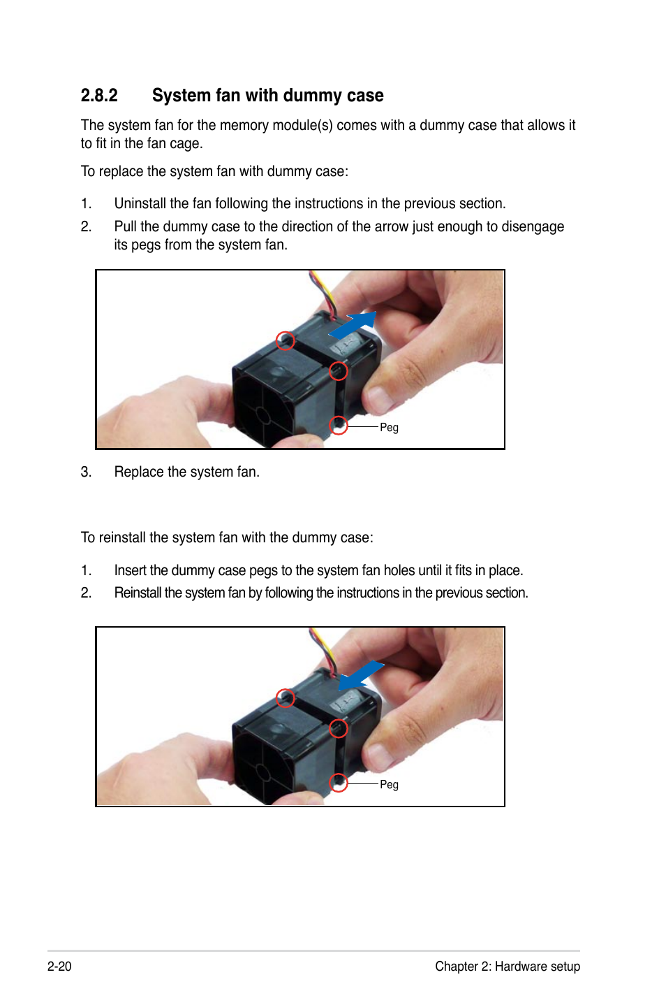 2 system fan with dummy case | Asus RS161-E5/PA2 User Manual | Page 38 / 124
