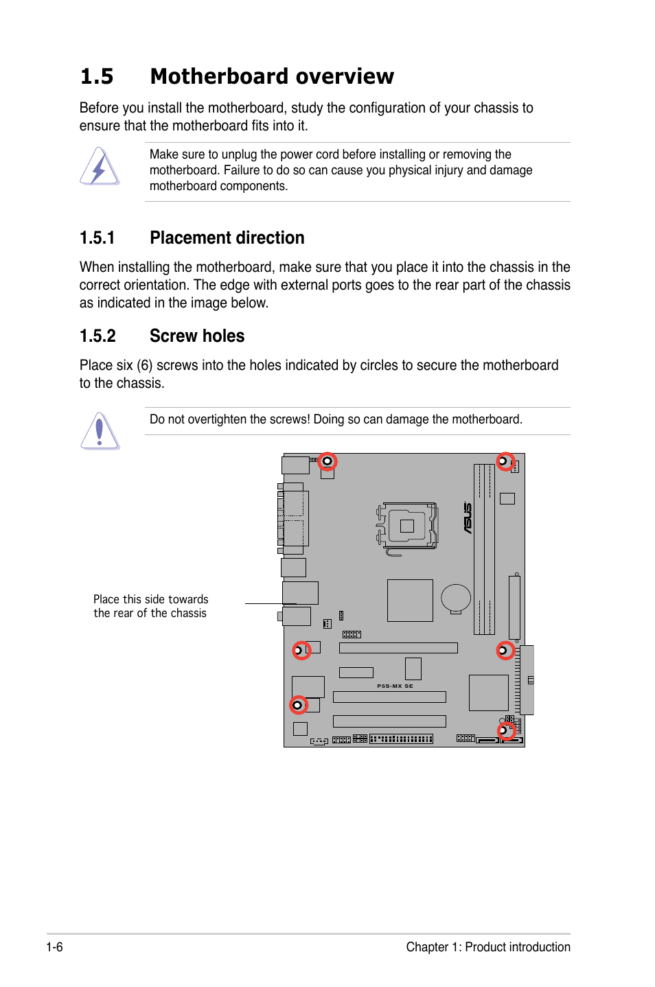 5 motherboard overview, 1 placement direction, 2 screw holes | Asus P5S-MX SE User Manual | Page 18 / 90