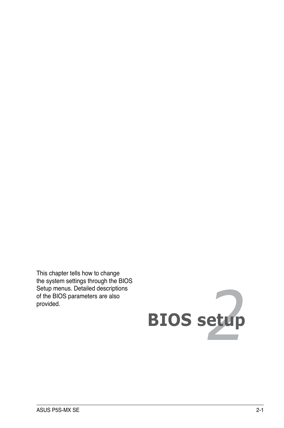 Bios setup | Asus P5S-MX SE User Manual | Page 49 / 90