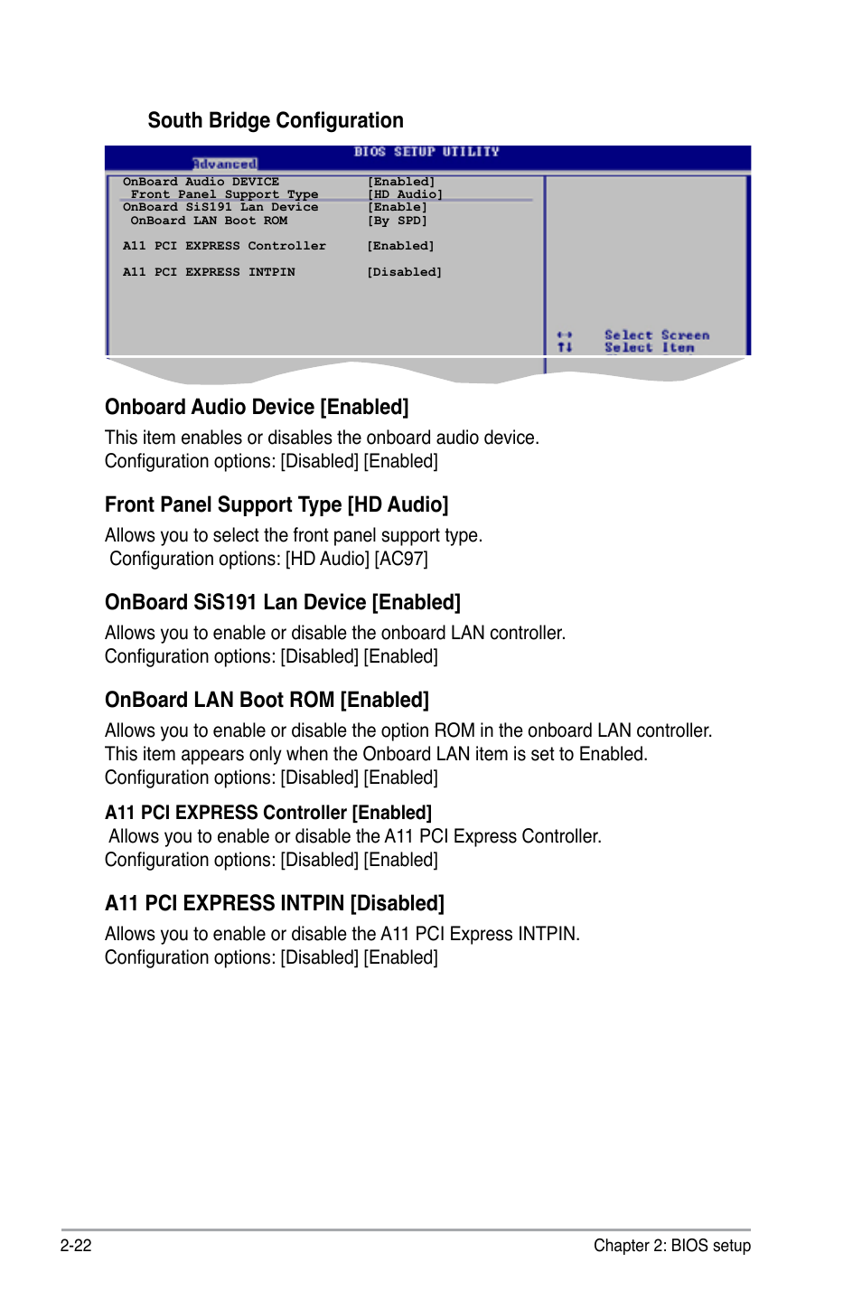 South bridge configuration, Onboard audio device [enabled, Front panel support type [hd audio | Onboard sis191 lan device [enabled, Onboard lan boot rom [enabled, A11 pci express intpin [disabled | Asus P5S-MX SE User Manual | Page 70 / 90