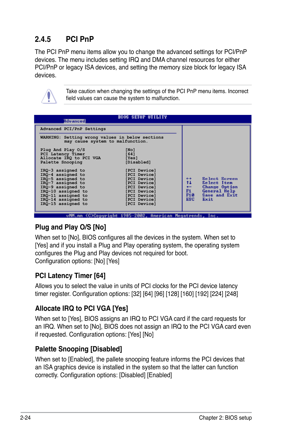 5 pci pnp, Plug and play o/s [no, Pci latency timer [64 | Allocate irq to pci vga [yes, Palette snooping [disabled | Asus P5S-MX SE User Manual | Page 72 / 90