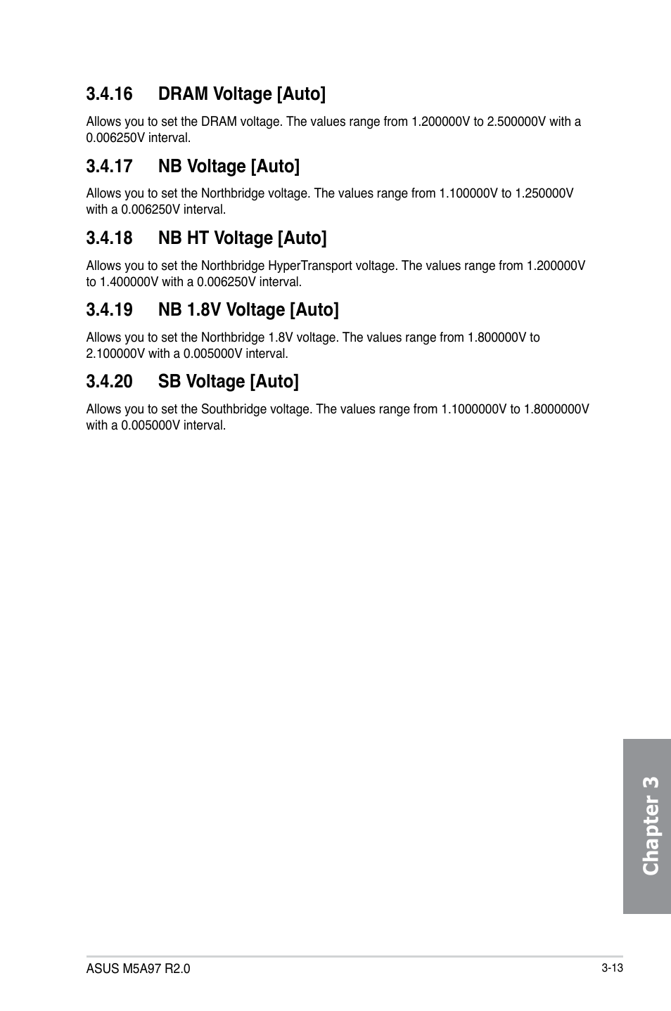 Chapter 3, 16 dram voltage [auto, 17 nb voltage [auto | 18 nb ht voltage [auto, 19 nb 1.8v voltage [auto, 20 sb voltage [auto | Asus M5A97 R2.0 User Manual | Page 73 / 152
