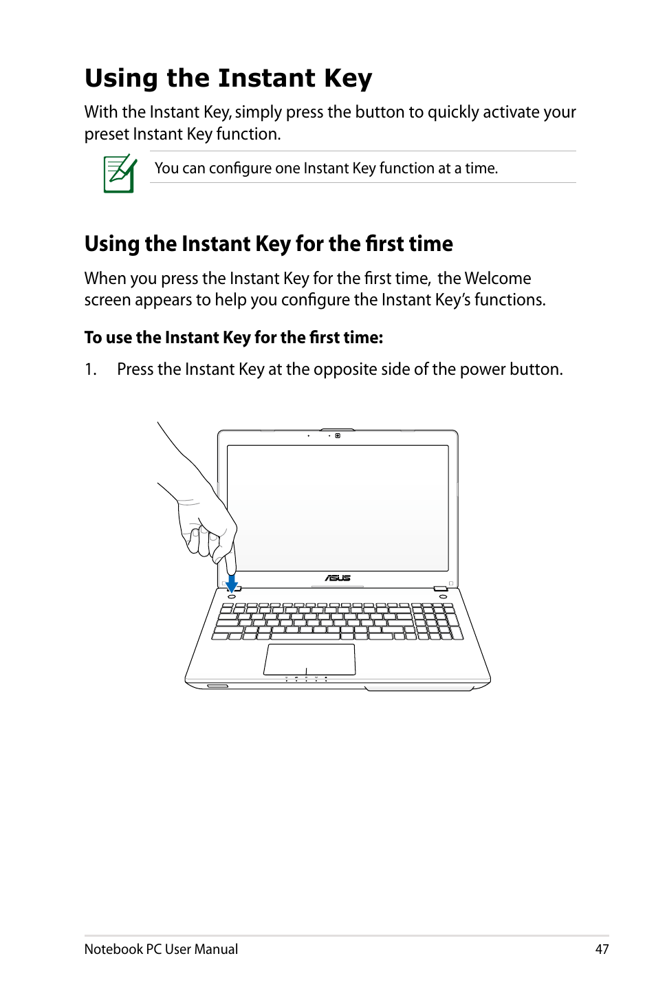 Using the instant key, Using the instant key for the first time | Asus R501DP User Manual | Page 47 / 118