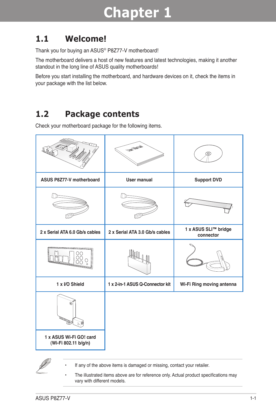 Chapter 1: product introduction, 1 welcome, 2 package contents | Chapter 1, Product introduction, Welcome! -1, Package contents -1, Chapter 1 1.1 welcome, Asus p8z77-v, User manual | Asus P8Z77-V User Manual | Page 15 / 174