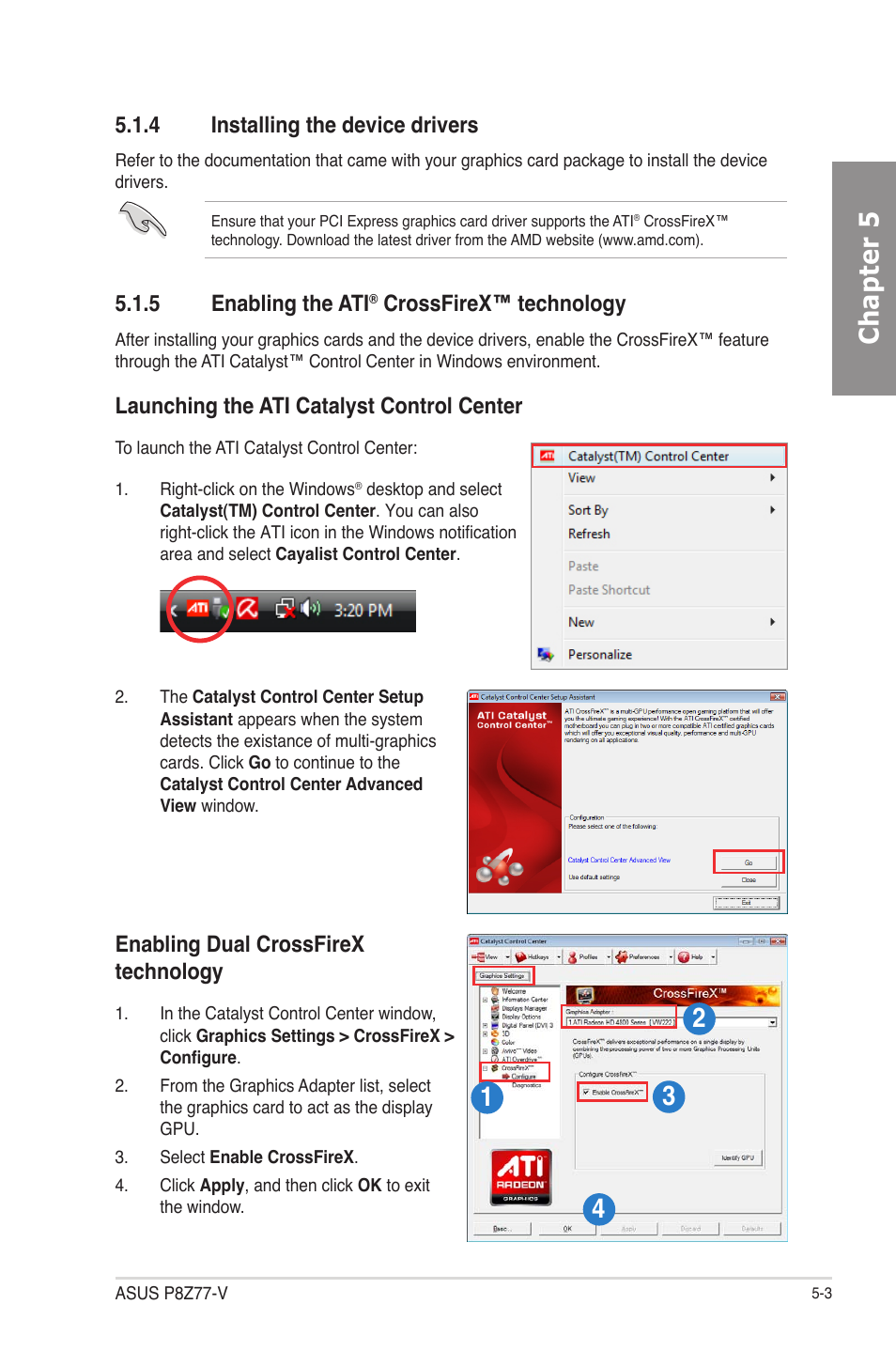 4 installing the device drivers, 5 enabling the ati® crossfirex™ technology, Installing the device drivers -3 | Enabling the ati, Crossfirex™ technology -3, Chapter 5, 5 enabling the ati, Crossfirex™ technology, Launching the ati catalyst control center, Enabling dual crossfirex technology | Asus P8Z77-V User Manual | Page 159 / 174