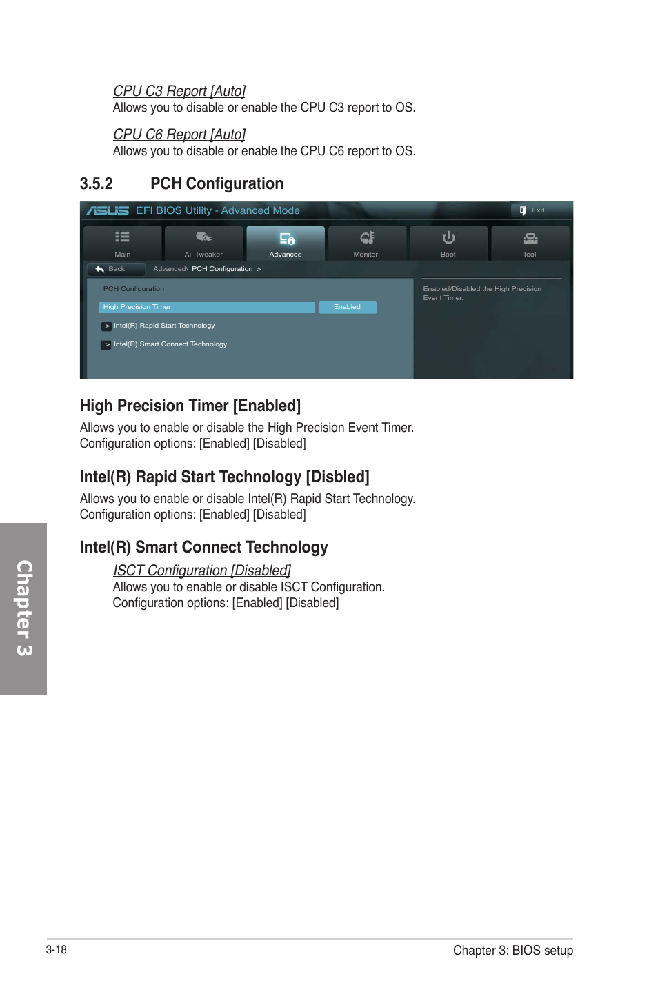 2 pch configuration, Pch configuration -18, Chapter 3 | 2 pch configuration high precision timer [enabled, Intel(r) rapid start technology [disbled, Intel(r) smart connect technology, Cpu c3 report [auto, Cpu c6 report [auto, Isct configuration [disabled, Chapter 3: bios setup | Asus P8Z77-V User Manual | Page 90 / 174