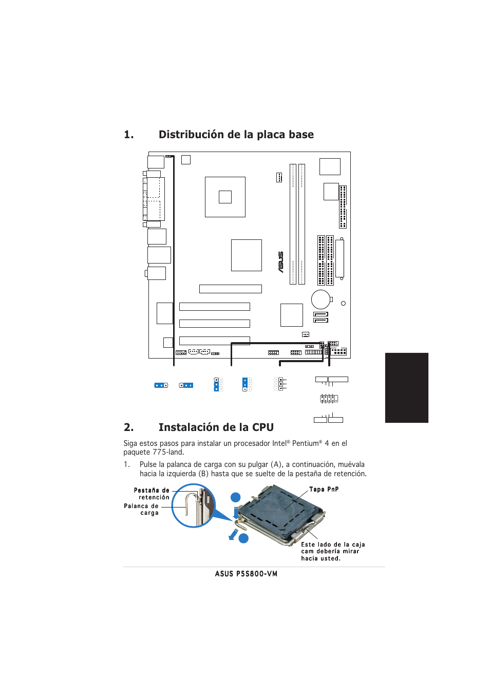 Instalación de la cpu, Distribución de la placa base, Espa ñ ol | Siga estos pasos para instalar un procesador intel, Pentium | Asus P5S800-VM User Manual | Page 11 / 20