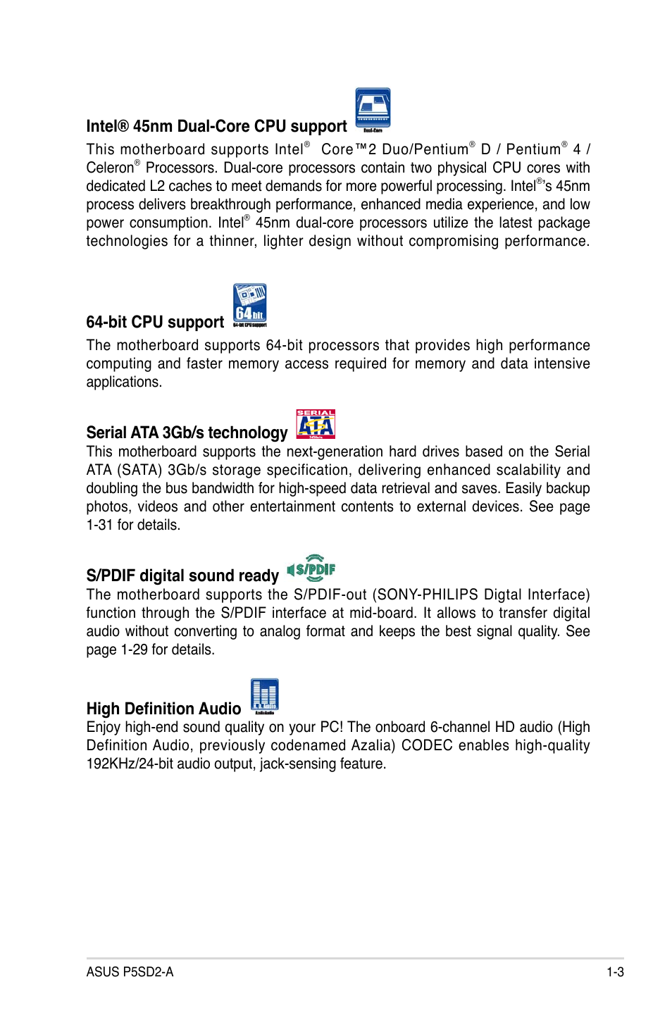 Intel® 45nm dual-core cpu support, Bit cpu support, Serial ata 3gb/s technology | S/pdif digital sound ready, High definition audio | Asus P5SD2-A User Manual | Page 15 / 96