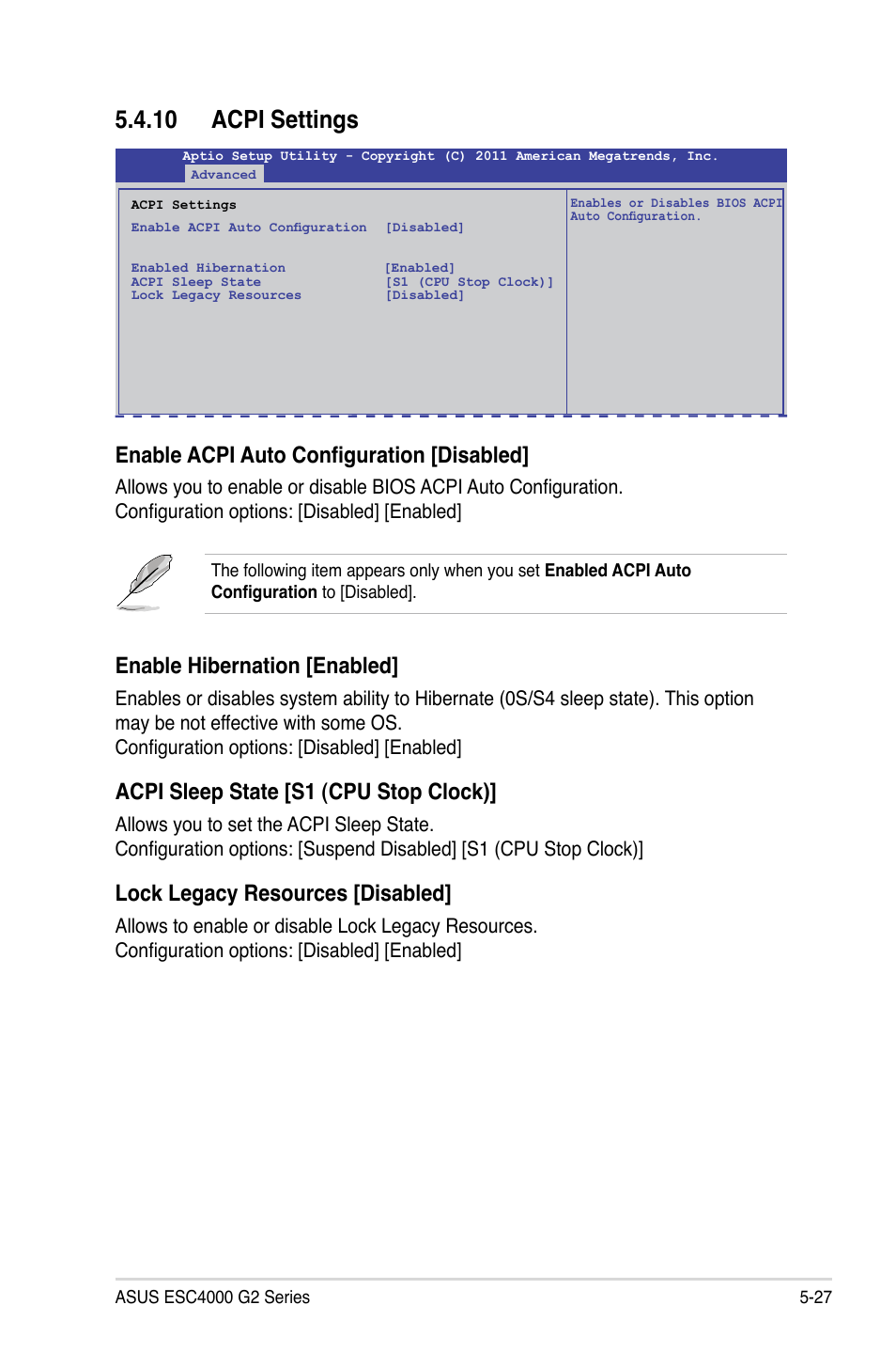10 acpi settings, Enable acpi auto configuration [disabled, Enable hibernation [enabled | Acpi sleep state [s1 (cpu stop clock), Lock legacy resources [disabled | Asus ESC4000 G2 User Manual | Page 101 / 200