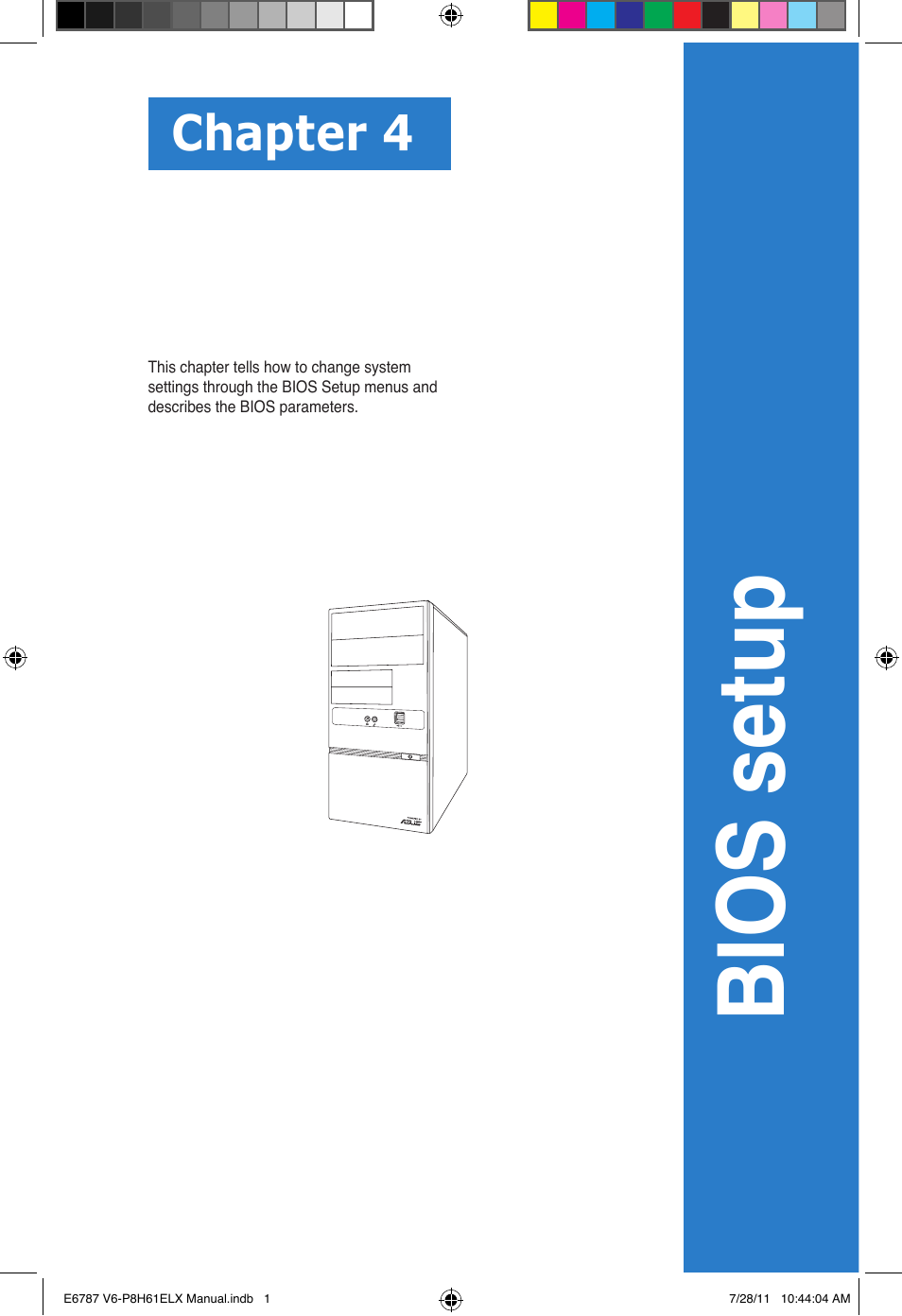 Chapter 4, Bios setup | Asus V6-P8H61ELX User Manual | Page 47 / 72