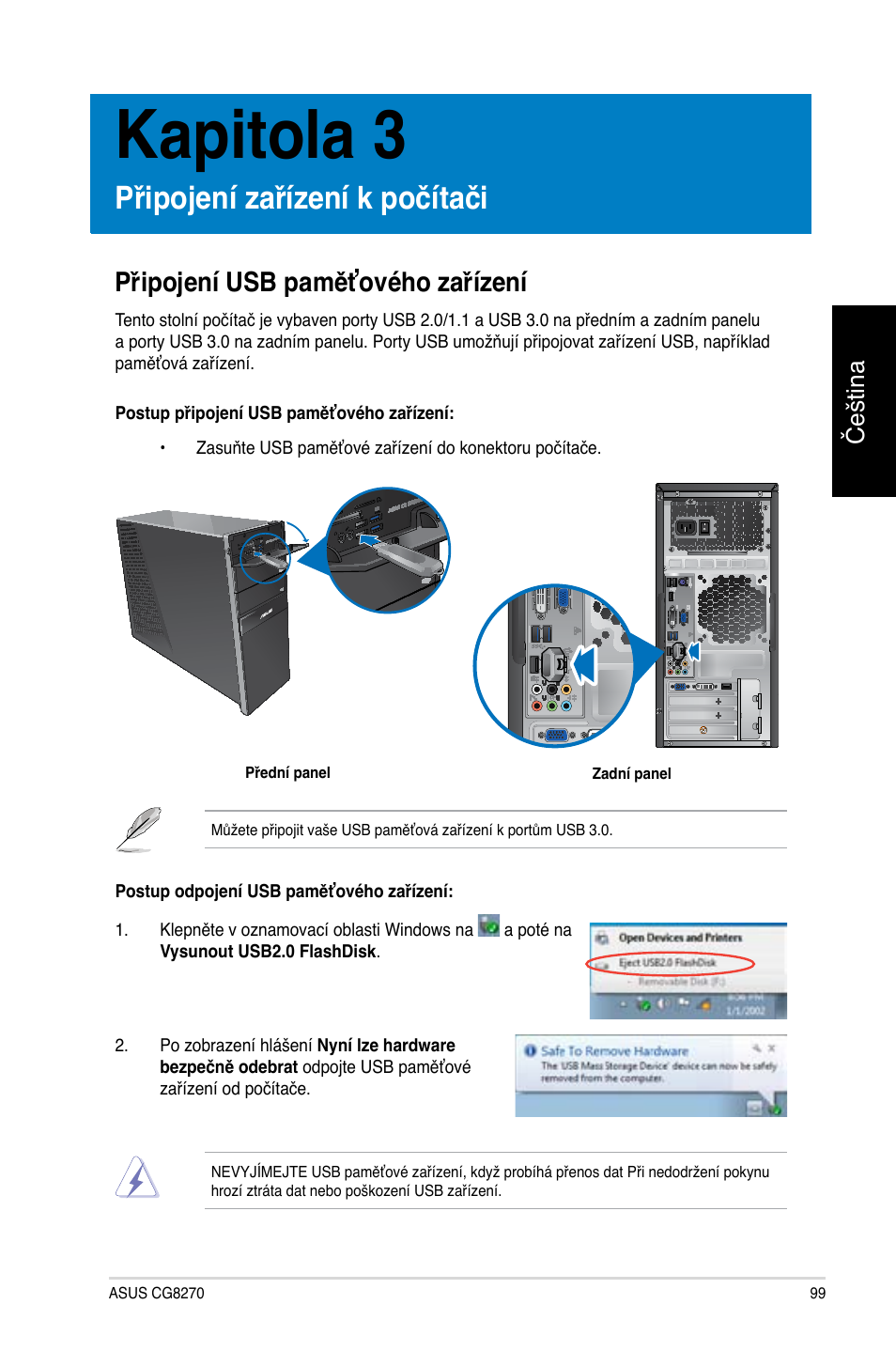 Kapitola 3, Připojení zařízení k počítači, Připojení usb paměťového zařízení | Čeština | Asus CG8270 User Manual | Page 101 / 362