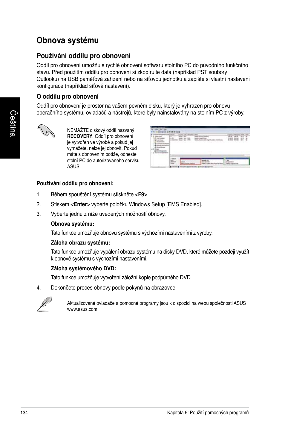 Obnova systému, Obnova systému 4, Čeština | Používání oddílu pro obnovení | Asus CG8270 User Manual | Page 136 / 362