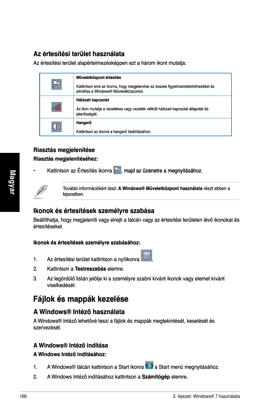 Fájlok és mappák kezelése, Mag ya r m ag ya r m ag ya r m ag ya r, Az értesítési terület használata | Ikonok és értesítések személyre szabása, A windows® intéző használata | Asus CG8270 User Manual | Page 168 / 362