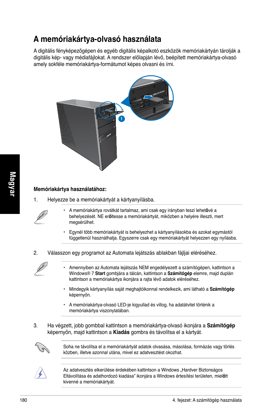 A memóriakártya-olvasó használata, Mag ya r m ag ya r m ag ya r m ag ya r | Asus CG8270 User Manual | Page 182 / 362