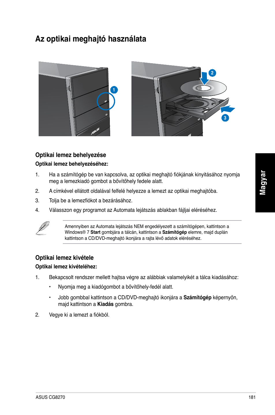 Az optikai meghajtó használata, Mag ya r m ag ya r | Asus CG8270 User Manual | Page 183 / 362