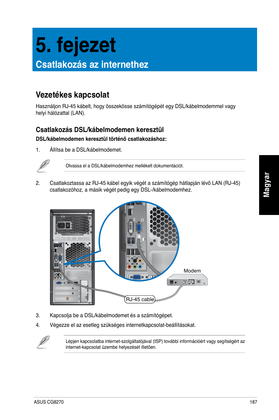 Fejezet, Csatlakozás az internethez, Vezetékes kapcsolat | Asus CG8270 User Manual | Page 189 / 362