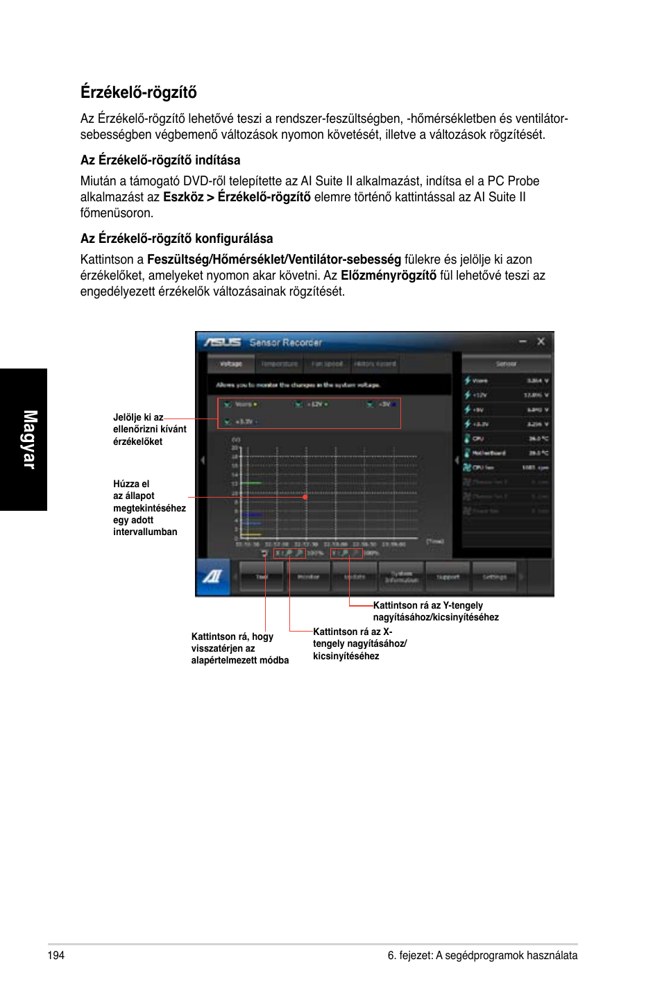 Mag ya r m ag ya r m ag ya r m ag ya r, Érzékelő-rögzítő | Asus CG8270 User Manual | Page 196 / 362