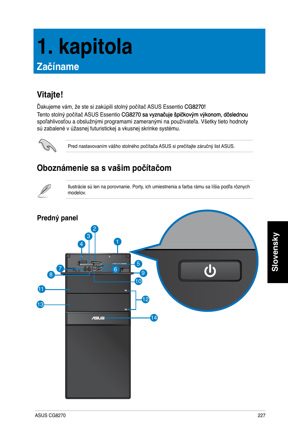 Kapitola, Začíname, Vitajte | Oboznámenie sa s vašim počítačom, Slovensky | Asus CG8270 User Manual | Page 229 / 362