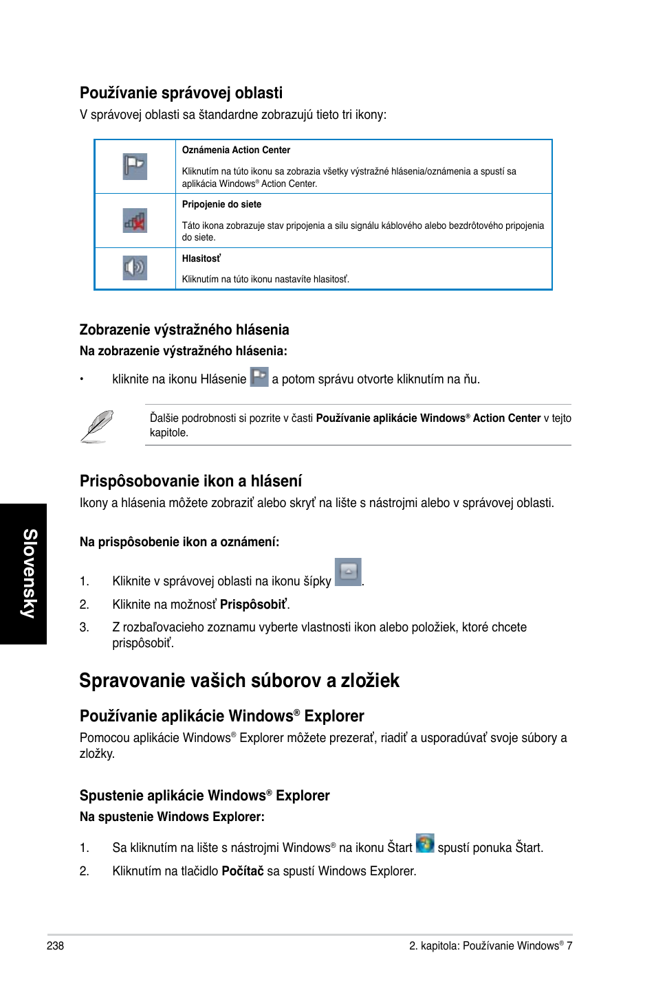 Spravovanie vašich súborov a zložiek, Slovensky, Používanie správovej oblasti | Prispôsobovanie ikon a hlásení, Používanie aplikácie windows, Explorer | Asus CG8270 User Manual | Page 240 / 362
