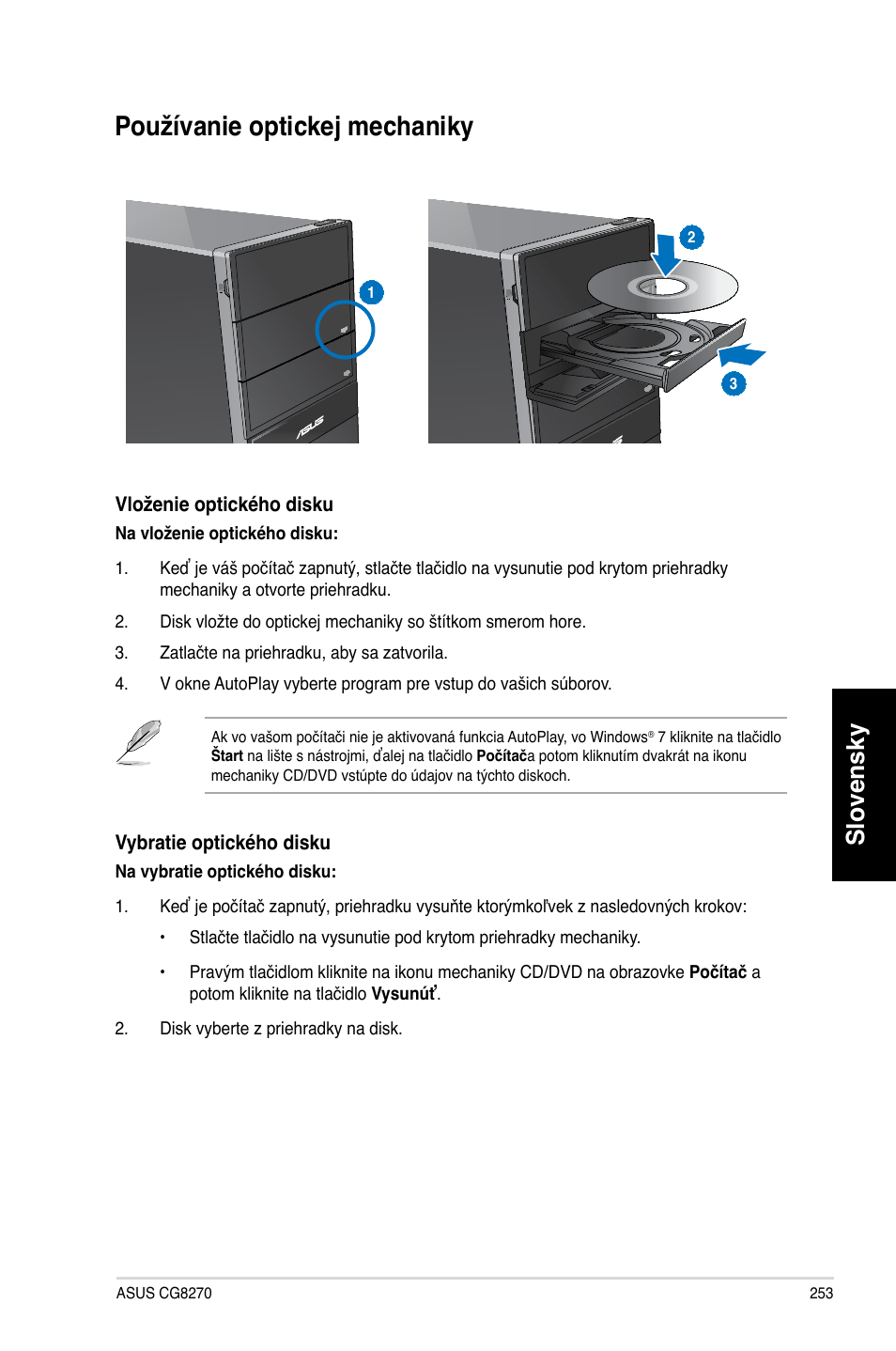 Používanie optickej mechaniky, Slovensky | Asus CG8270 User Manual | Page 255 / 362