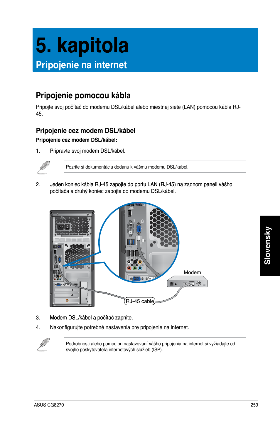 Kapitola, Pripojenie na internet, Pripojenie pomocou kábla | Slovensky | Asus CG8270 User Manual | Page 261 / 362