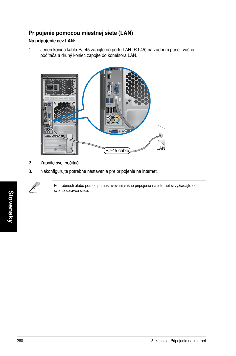 Slovensky, Pripojenie pomocou miestnej siete (lan) | Asus CG8270 User Manual | Page 262 / 362