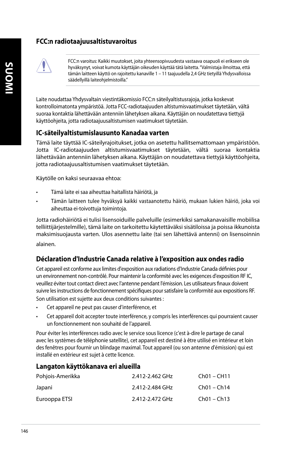 Suomi, Fcc:n radiotaajuusaltistuvaroitus, Ic-säteilyaltistumislausunto kanadaa varten | Langaton käyttökanava eri alueilla | Asus CM6340 User Manual | Page 148 / 352