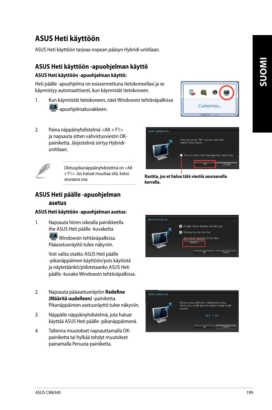 Asus heti käyttöön, Suomi, Asus heti käyttöön -apuohjelman käyttö | Asus heti päälle -apuohjelman asetus | Asus CM6340 User Manual | Page 201 / 352