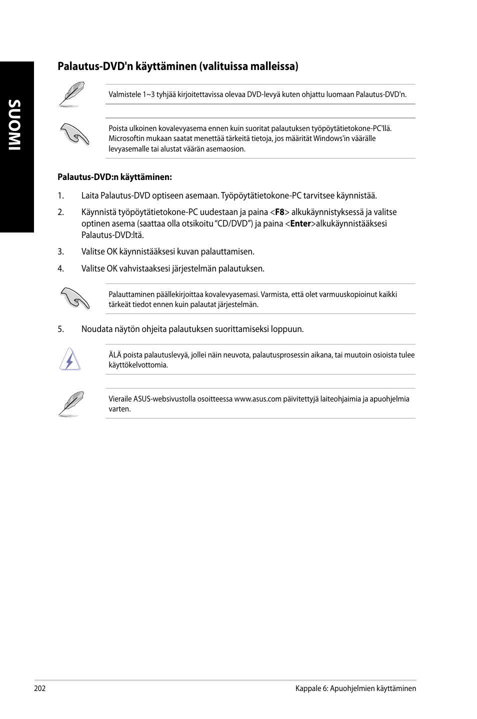 Suomi, Palautus-dvd'n käyttäminen �valituissa malleissa | Asus CM6340 User Manual | Page 204 / 352