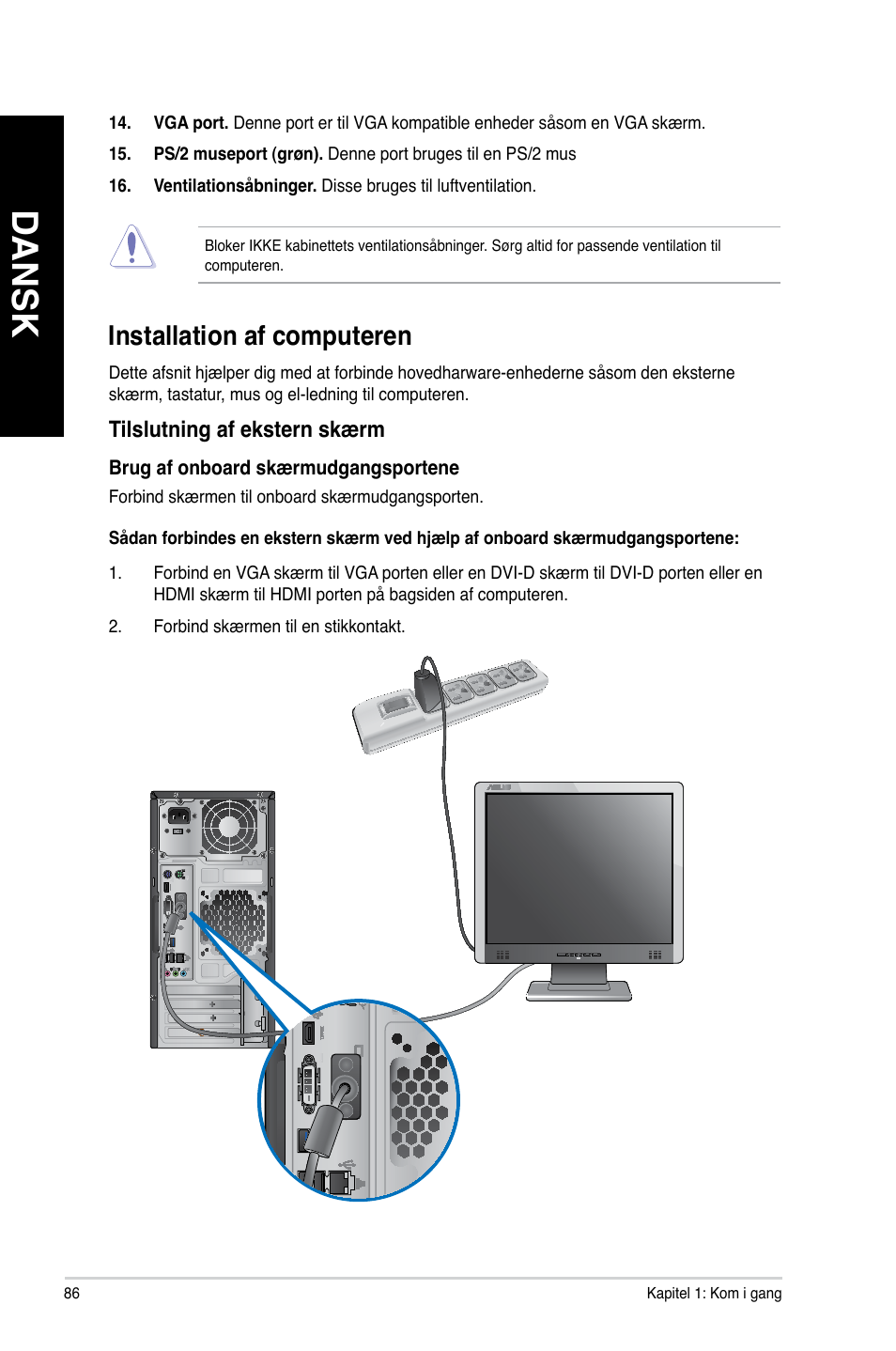 Installation af computeren, Dansk | Asus CM6340 User Manual | Page 88 / 352