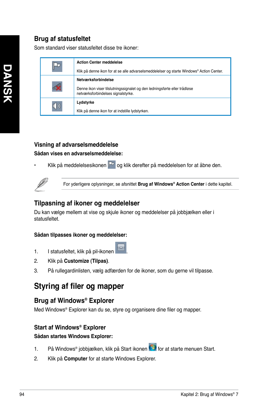 Styring af filer og mapper, Dansk, Brug.af.statusfeltet | Tilpasning.af.ikoner.og.meddelelser, Brug.af.windows, Explorer | Asus CM6340 User Manual | Page 96 / 352