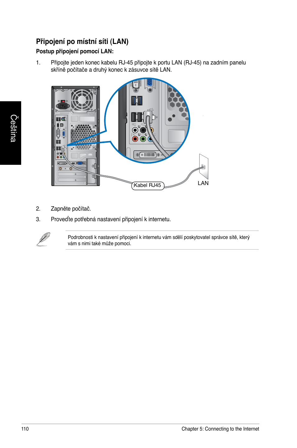 Čeština, Připojení po místní síti �lan | Asus CM1740 User Manual | Page 110 / 330