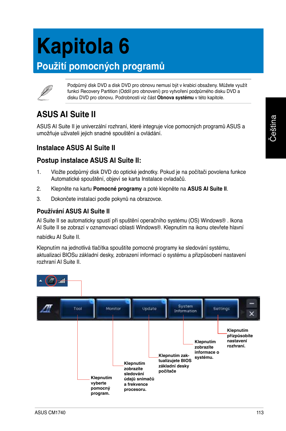 Kapitola 6, Použití pomocných programů, Asus ai suite ii | Čeština | Asus CM1740 User Manual | Page 113 / 330