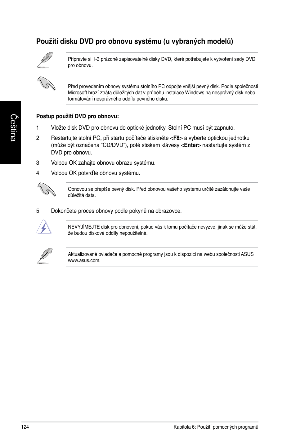 Čeština | Asus CM1740 User Manual | Page 124 / 330