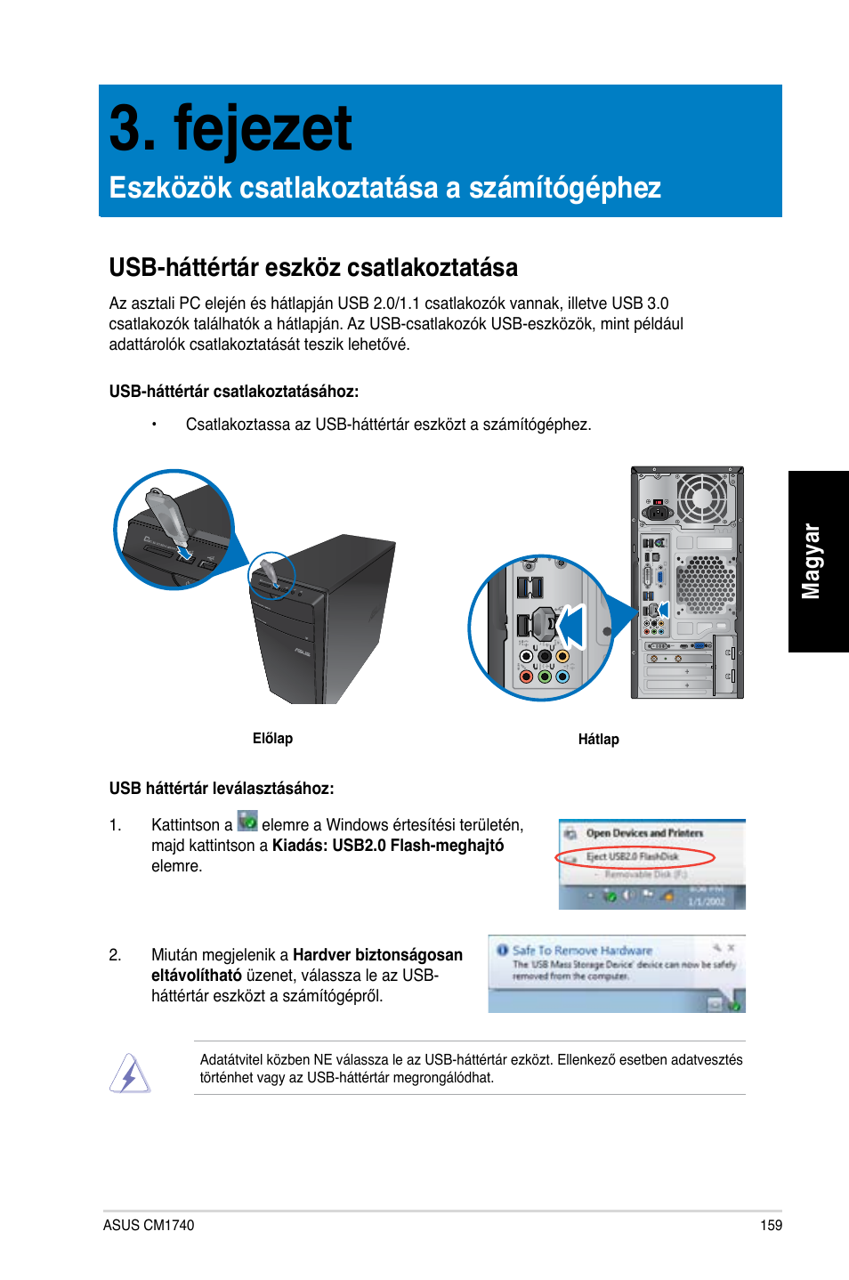 Fejezet, Eszközök csatlakoztatása a számítógéphez, Usb-háttértár eszköz csatlakoztatása | Fe�ezet, Mag ya r m ag ya r | Asus CM1740 User Manual | Page 159 / 330