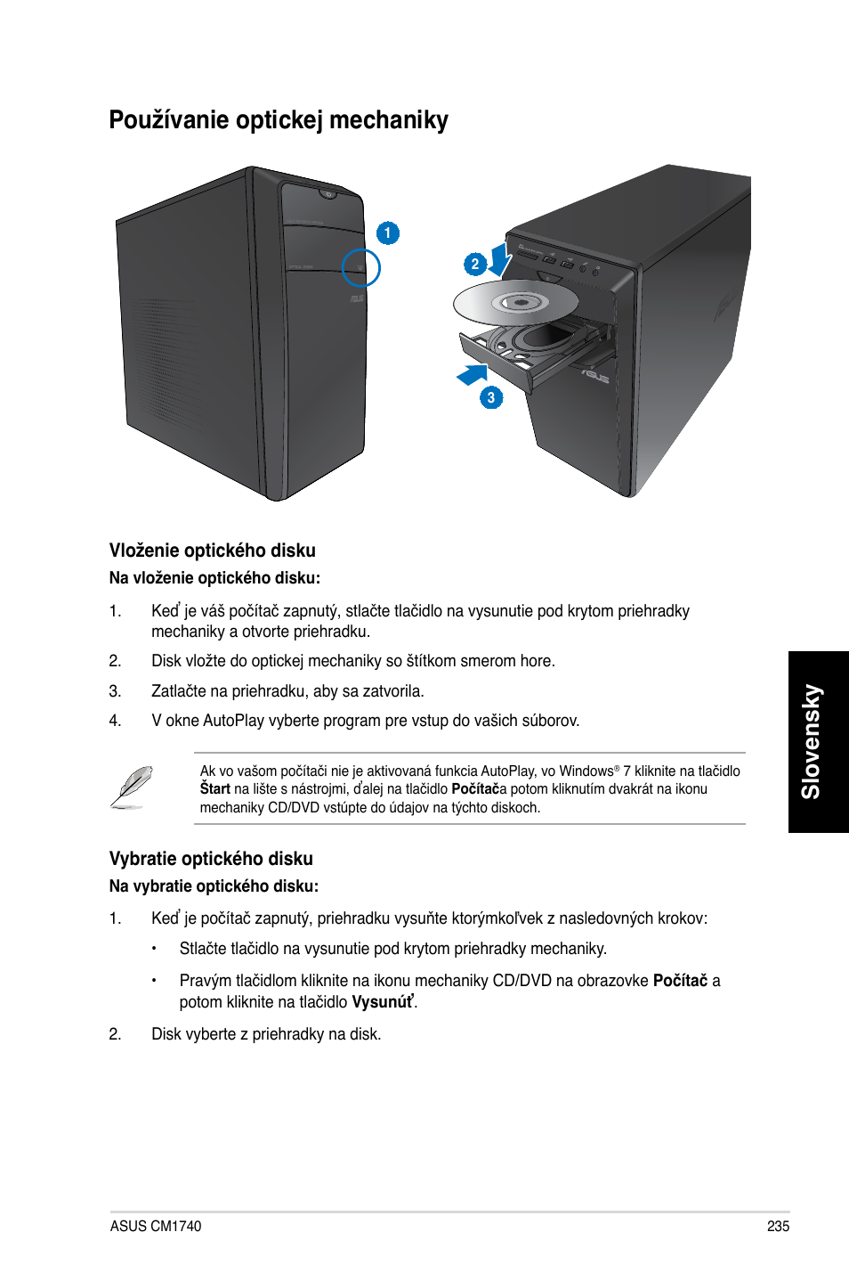 Používanie optickej mechaniky, Slovensky | Asus CM1740 User Manual | Page 235 / 330